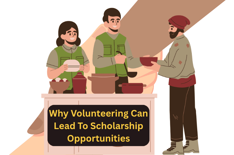 Why Volunteering Can Lead To Scholarship Opportunities, Can You Get a Scholarship for Volunteering, How Volunteering Benefits Students, Why Students Should Volunteer in the Community, How Can Volunteers Contribute to Student Success